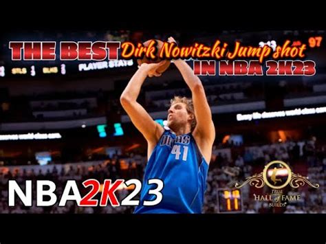 My DIRK NOWITZKI BUILD Jump Shot In NBA K YouTube