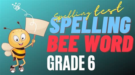 Spelling Bee Words Grade 6 Spelling Beesspelling Practice Learn