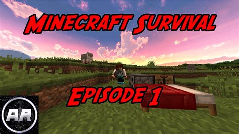 Minecraft Survival Episode 1 A New Beginning Youtube