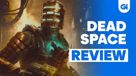 Dead Space Remake Review Game Informer Youtube