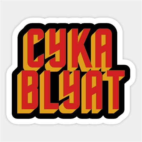 Cyka Blyat Logo Cyka Blyat Sticker Teepublic