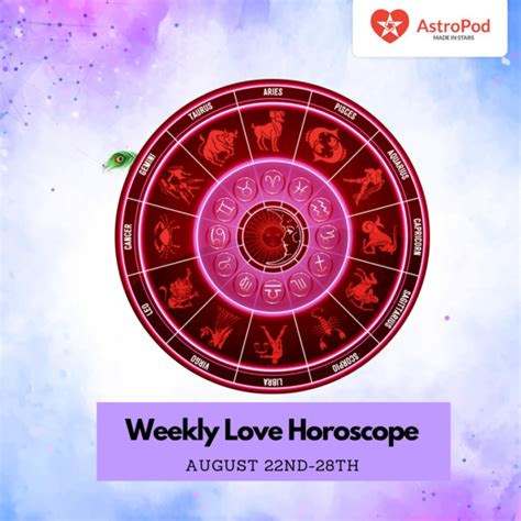 Astropod 2022 August Love Horoscope August 22 28 Astropod Made In Stars Astropod