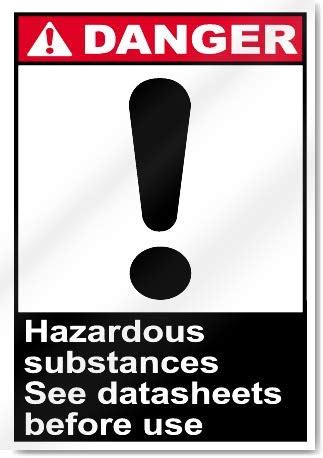 Hazardous Substances See Data Sheets Before Use Danger Osha Ansi