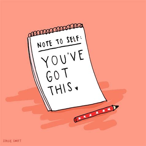 note to self you ve got this illustrated by stacie swift wellbeing quotes positive quotes