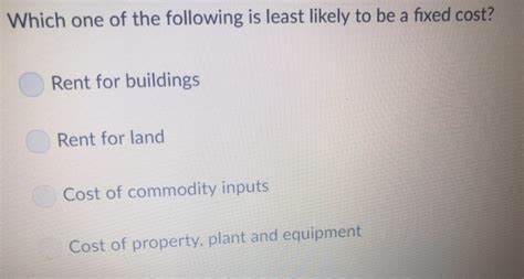 This is a schedule that is used to calculate the cost of producing the company's products for a set period. Solved: Which One Of The Following Is Least Likely To Be A ...