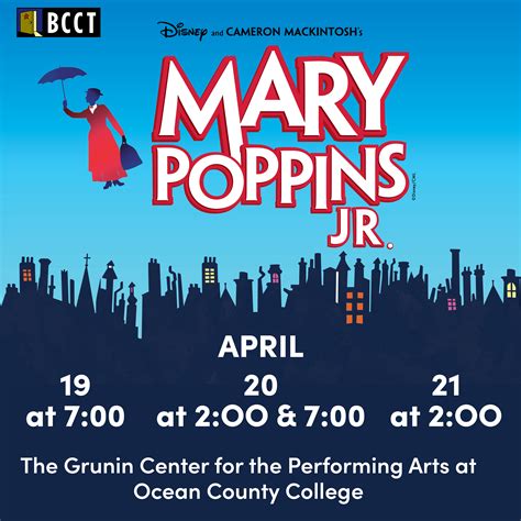 BCCT presents Mary Poppins JR. - Ocean County Tourism