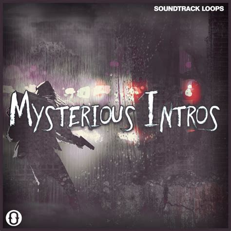 Mysterious Intros by Soundtrack Loops - Loops