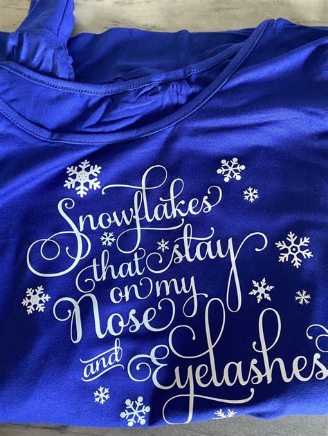 Snowflakes That Stay On My Nose And Eyelashes Christmas T Etsy