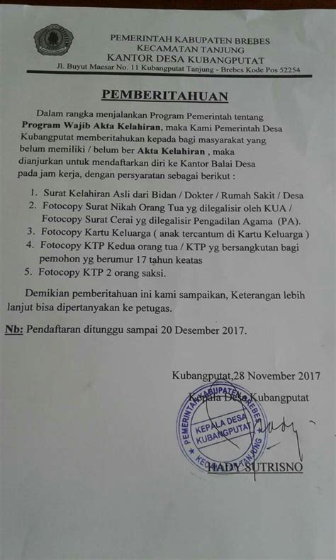 Permohonan akta kelahiran tinggal mengikuti dan memenuhi persyaratan dokumen sebagaimana pedoman umum pembuatan akta. PROGRAM WAJIB AKTA KELAHIRAN DESA KUBANGPUTAT ...