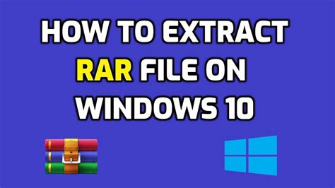 How To Extract Rar File In Windows 10 Youtube
