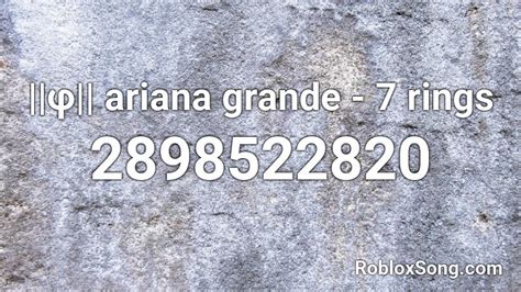 φ Ariana Grande 7 Rings Roblox Id Roblox Music Codes