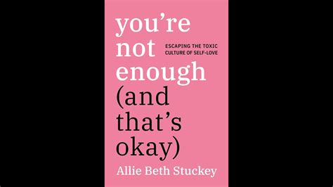 Youre Not Enough By Allie Beth Stuckey Book Summary Review