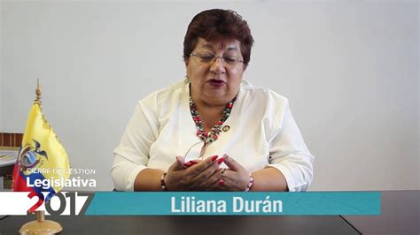 Liliana Durán Cierre Legislativo 2017 Youtube