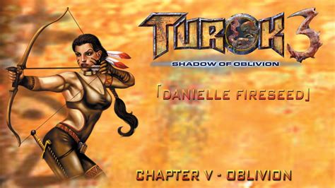 Oblivion Boss Danielle Turok 3 Shadow Of Oblivion Walkthrough
