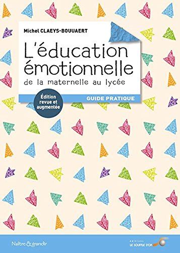 Un Guide Pour Léducation émotionnelle 200 Jeux Et Exercices Pour