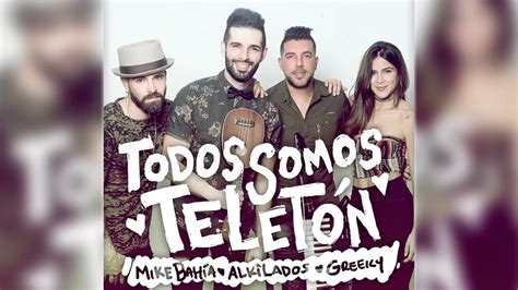 Alkilados Ft Mike Bahia And Greicy Rendon Todos Somos Teleton 2017