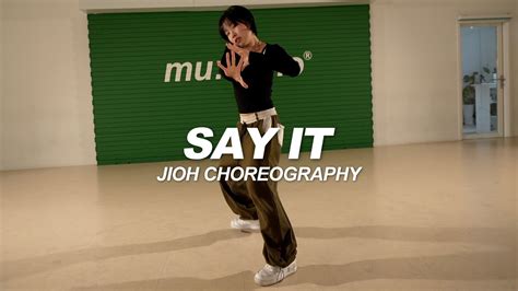 Ebz The Artist Say It Jioh Choreography Youtube
