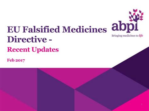 Abpi Briefing On The Falsified Medicines Directive Fmd Feb 2017 Ppt