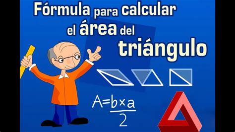 Fórmula Para Calcular El área De Un Triángulo Y Su Deducción Youtube