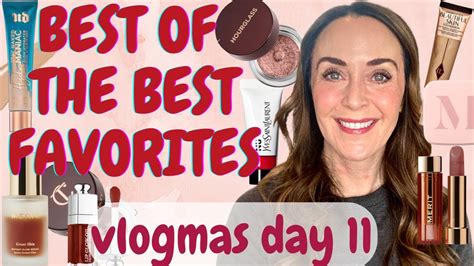 Vlogmas Day 11 Best Of The Best Faves From Sephora Grwm And An