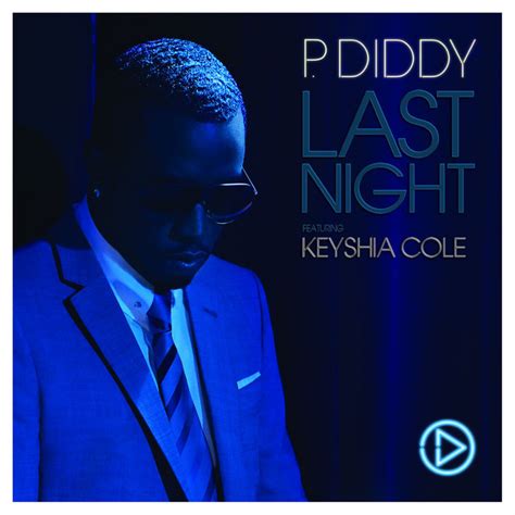 P Diddy Last Night Feat Keyshia Cole Radio Edit