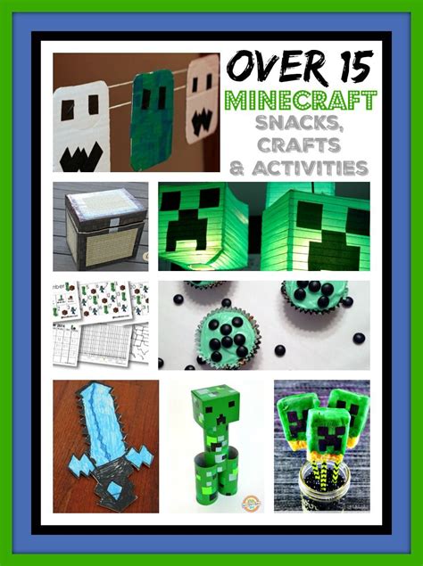 Over 15 Minecraft Snacks Crafts And Activities Crafts Diy