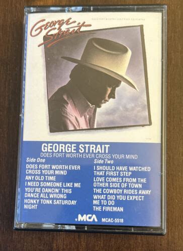 George Strait Does Fort Worth Ever Cross Your Mind Mca Cassette Country Ebay