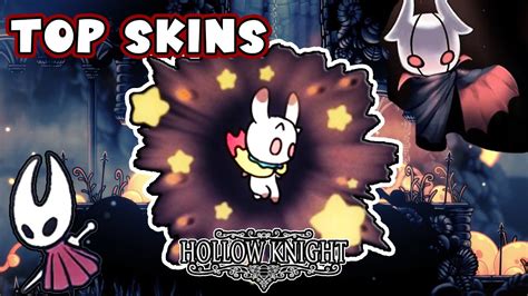 Top 10 Mejores Skins De Hollow Knight Youtube