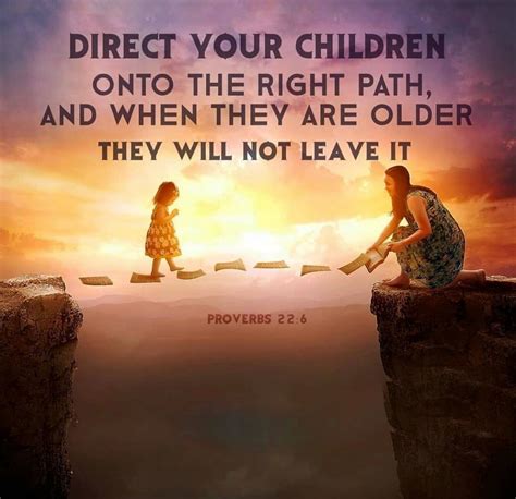 Proverbs 226 Nlt Direct Your Children Onto The Right Path And