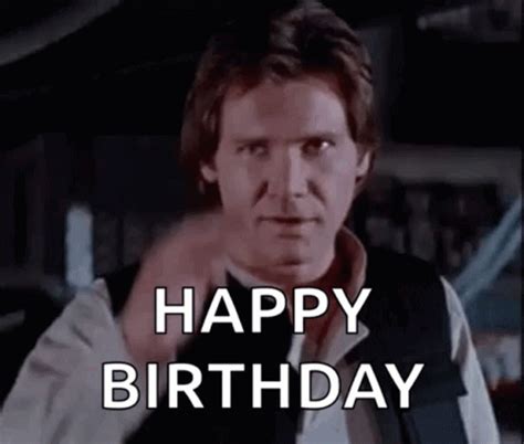 Star Wars Happy Birthday Han Solo Gif Gifdb Com My XXX Hot Girl