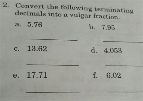 2 Convert The Following Terminatingdecimals Into A Vulgar Fractiona