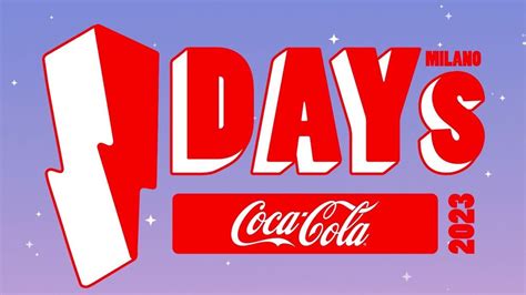 I Days Milano Coca Cola Programma Artisti E Biglietti Come Partecipare Agli Spettacoli