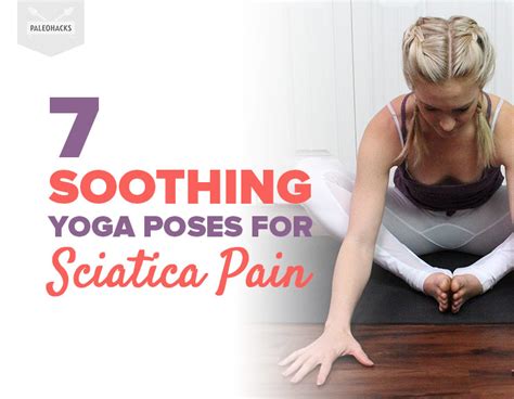 Yoga management of lower back pain can be both preventive and curative. 7 Soothing Yoga Poses for Sciatica Pain | PaleoHacks Blog