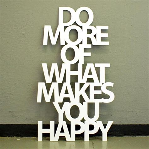 Do More Of What Makes You Happy Etsy