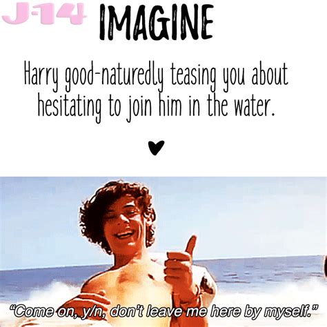 Harry Styles Imagines The Ultimate End Of Summer Romance Edition J 14