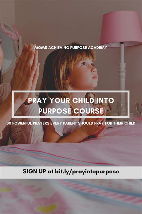 Pray Your Child Into Purpose 30 Powerful Prayers To Pray For Your