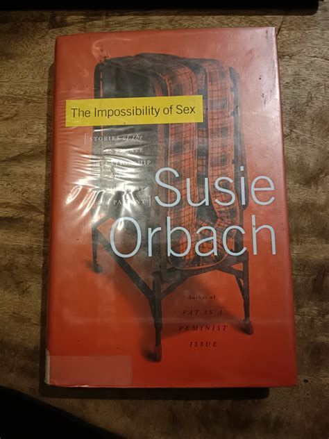 Sale The Impossibility Of Sex By Susie Orbach Hobbies And Toys Books And Magazines Fiction