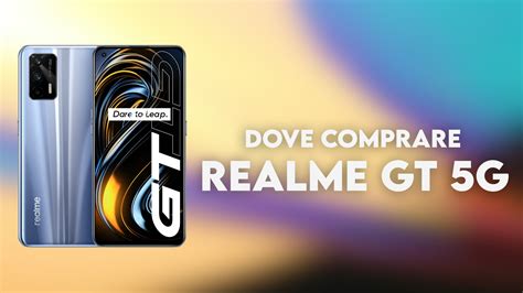 Realme gt expected to be launched on apr 18, 2021. Dove comprare Realme GT 5G | Prezzo, offerte & Coupon ...