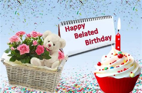Well, for starters, send them this ecard to let them know. Belated Happy Birthday Images & Pictures 2017 free download