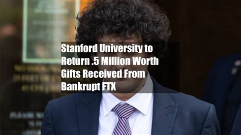 Stanford University To Return 55 Million Worth Ts Received From Bankrupt Ftx Youtube