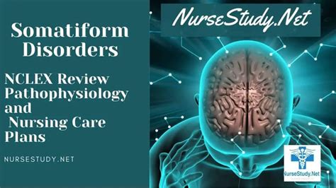 Somatoform Disorder Nursing Diagnosis And Nursing Care Plan