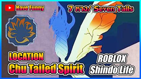 How to get all akuma full susanoo! 7:10 ShinDo Life - Chu Tailed Spirit Spawned and Location (จุดเกิด 7 หาง) - Have Funny - YouTube