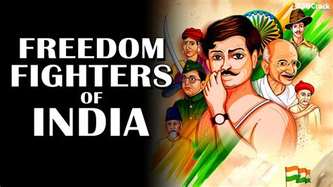 Freedom Fighters Of India Youtube