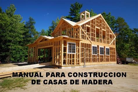 Descubre cuanto te costarían algunos productos y servicios habituales. MANUAL PARA CONSTRUCCION DE CASAS DE MADERA | Casas ...