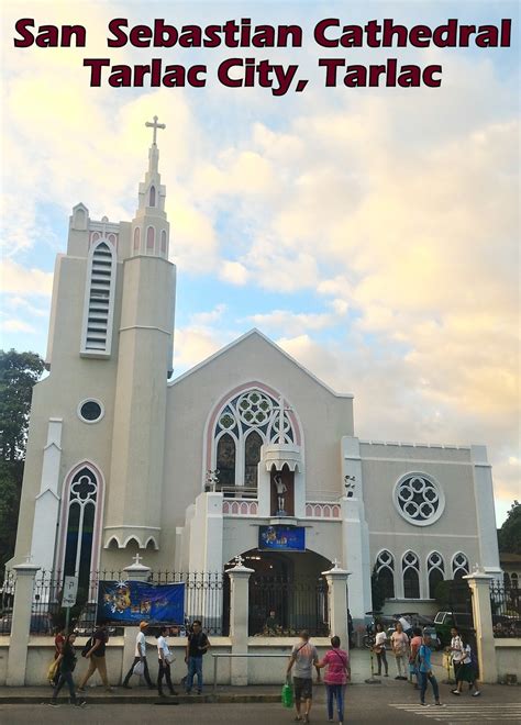 Beaches And Churches Churches Of Tarlac