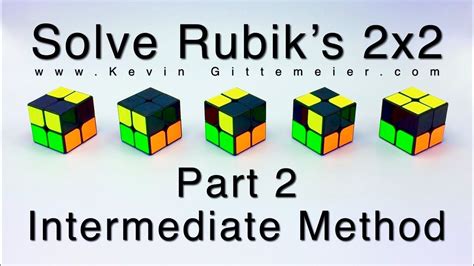 How To Solve Rubiks 2x2 Intermediate Method Rubiks Cube Algorithms