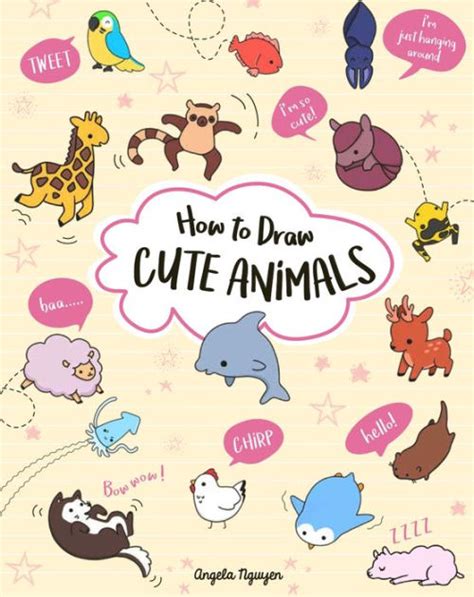 How To Draw Cute Animals By Angela Nguyen Paperback