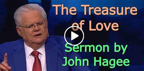 John Hagee Sermon The Treasure Of Love