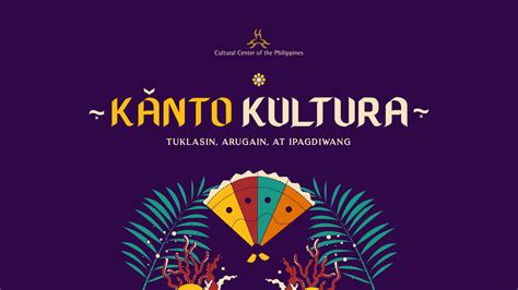 Ccp Launches ‘kanto Kultura Series Agimat Sining At Kulturang Pinoy