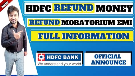 Nov 07, 2016 · in case the return shows that excess tax has been paid during a year, then the individual will be eligible to receive a income tax refund from the income tax department. HDFC BANK Refund EMI Moratorium | How to get refund emi Moratorium Hdfc bank | hdfc refund money ...